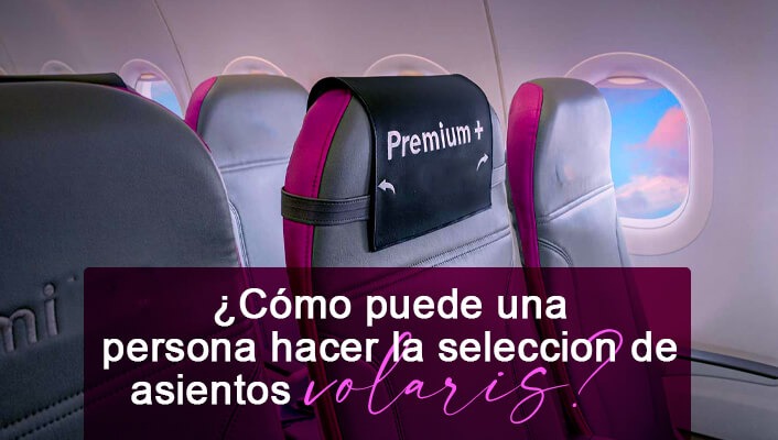 seleccion de asientos volaris