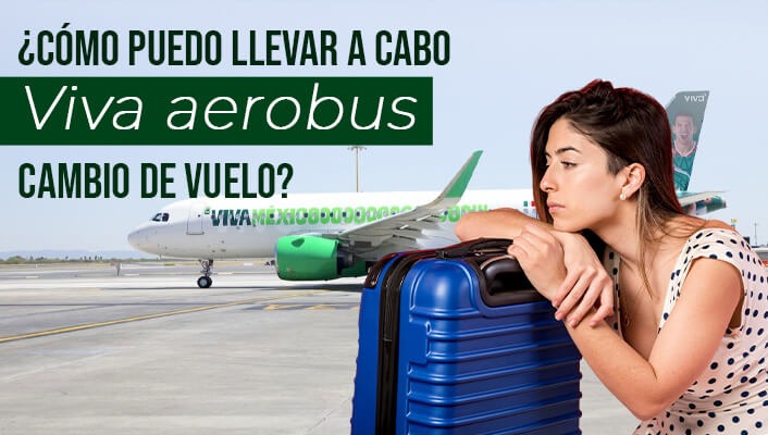 vivaaerobus cambio de vuelo