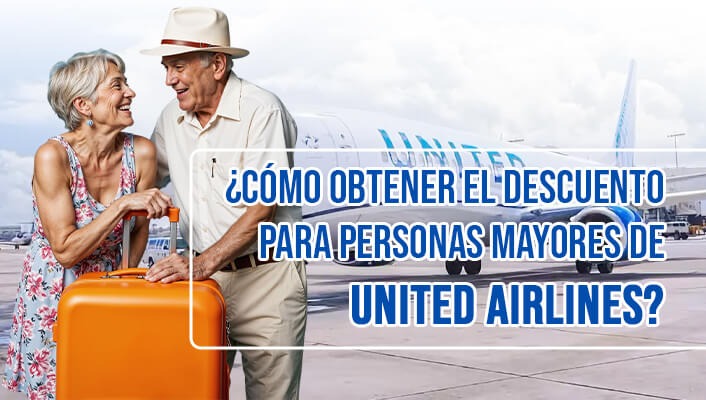 Descuento para personas mayores de United Airlines
